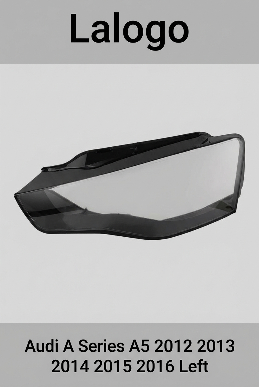 Headlight shell/Headlight lens/Headlamp cover for Audi A Series A5 ,Year 2012,2013,2014,2015,2016, Driver Side/Left Front