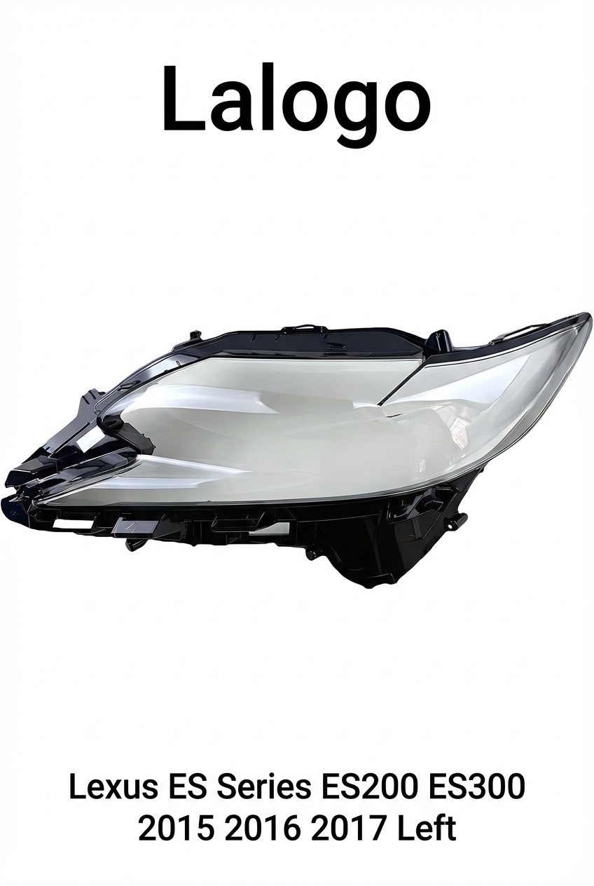 Headlight shell/Headlight lens/Headlamp cover for Lexus ES Series ES200 ES300 ,Year 2015,2016,2017, Driver Side/Left Front