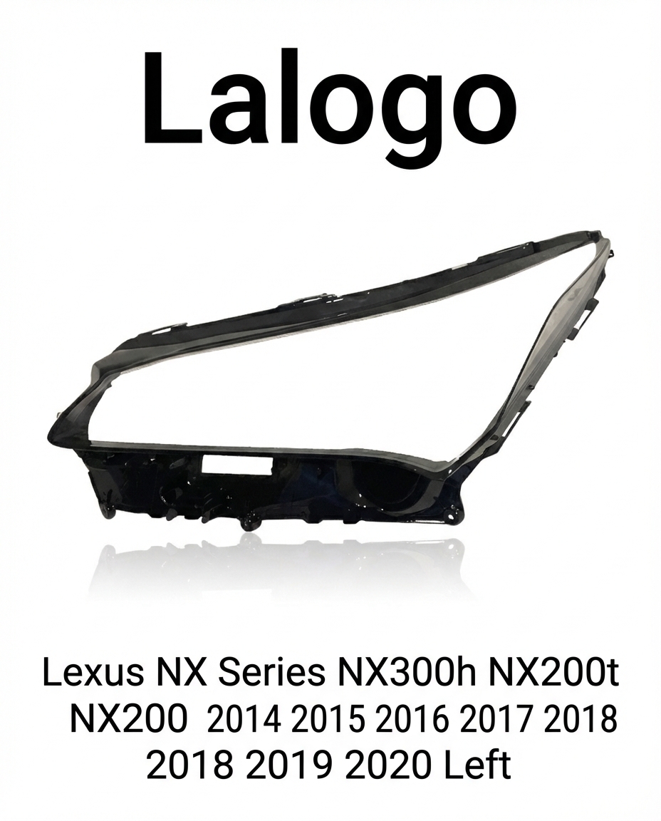 Headlight shell/Headlight lens/Headlamp cover for Lexus NX Series NX300h NX200t NX200 ,Year 2014,2015,2016,2017,2018,2019,2020, Driver Side/Left Front