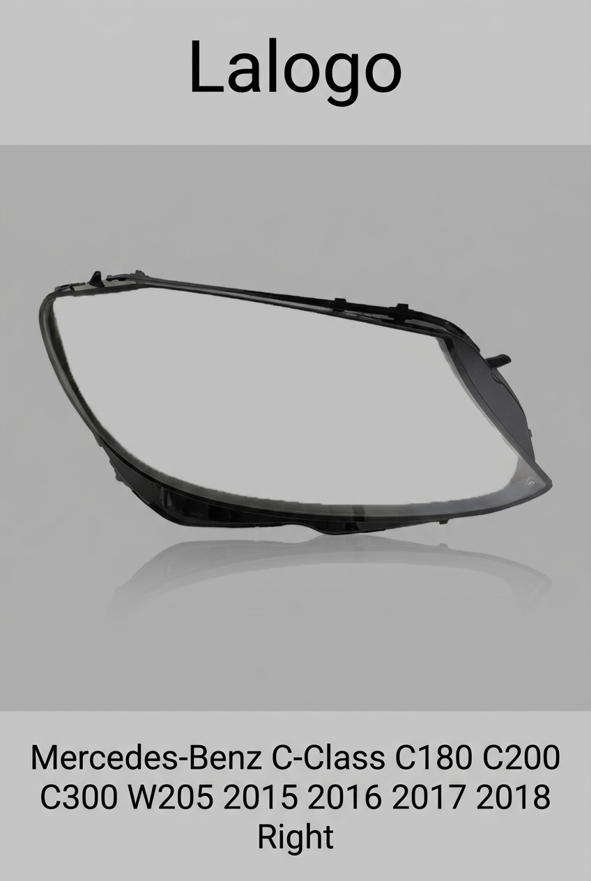 Headlight shell/Headlight lens/Headlamp cover for Mercedes-Benz C-Class C180 C200 C300 W205 ,Year 2015,2016,2017,2018, Pilot Side/Right Front