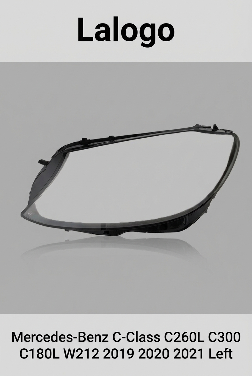 Headlight shell/Headlight lens/Headlamp cover for Mercedes-Benz C-Class C260L C300 C180L W212 ,Year 2019,2020, Driver Side/Left Front
