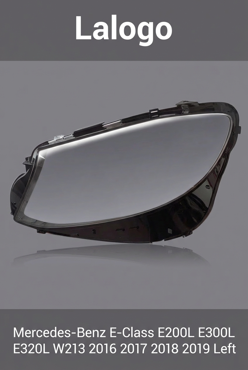 Headlight shell/Headlight lens/Headlamp cover for Mercedes-Benz E-Class E200L E300L E320L W213 ,Year 2016,2017, Driver Side/Left Front