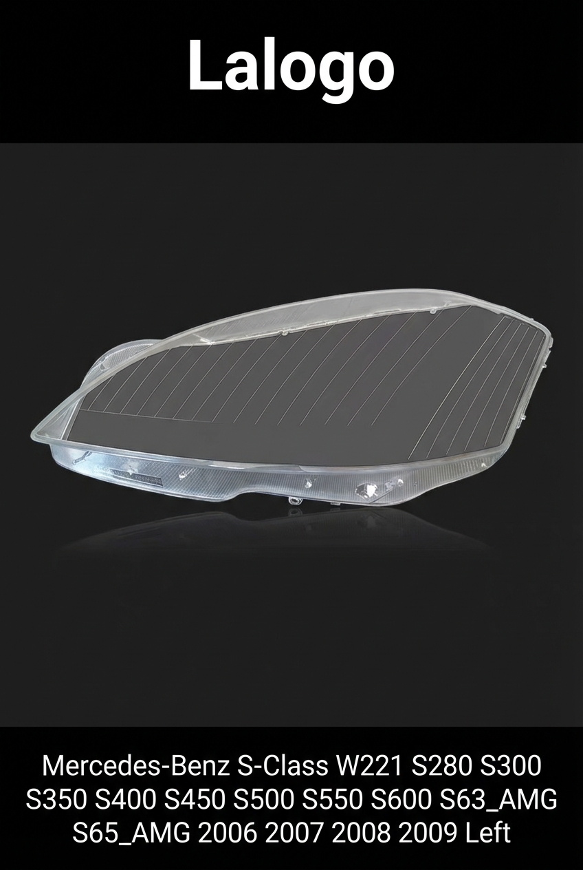 Headlight shell/Headlight lens/Headlamp cover for Mercedes-Benz S-Class W221 ,Year 2006,2007,2008,2009, Driver Side/Left Front