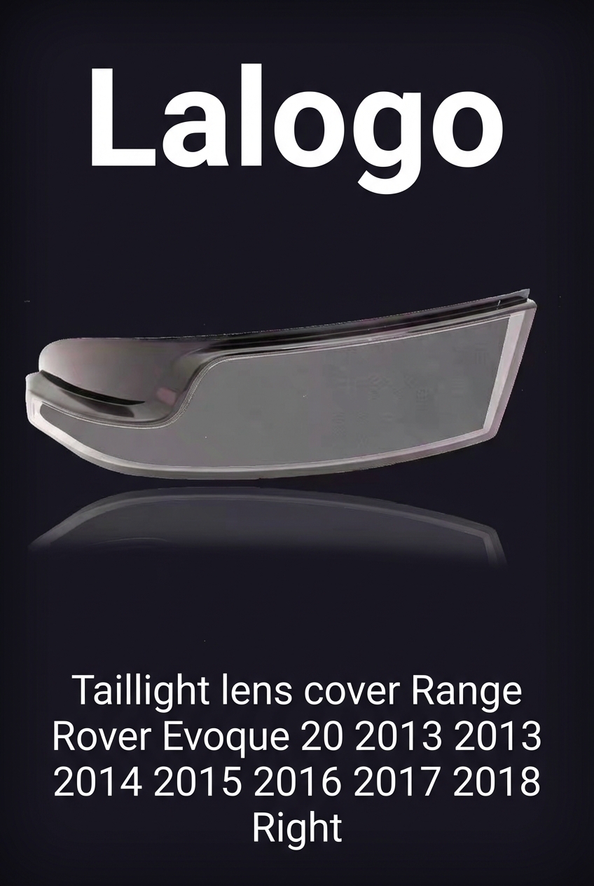 Taillight shell/Taillight lens/Taillamp cover for Land Rover Range Rover Range Rover Evoque ,Year 2012,2013,2014,2015,2016,2017,2018, Pilot Side/Right Front