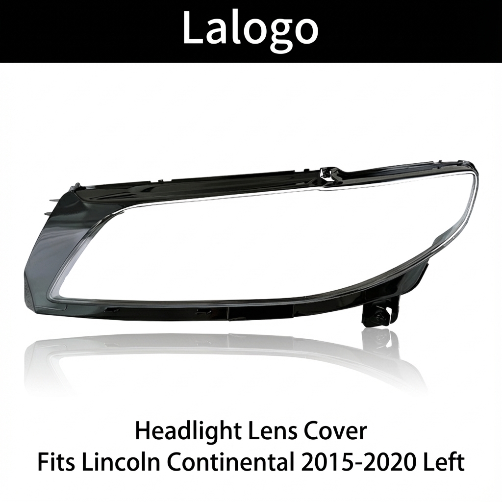 Headlight Glass/Headlight Cover/Headlamp Lens for Lincoln Continental(High) Year 2015,2016,2017,2018,2019,2020 Left Side Driver Side